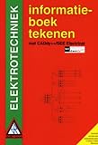 Informatieboek tekenen elektrotechniek: met CADdy++/SEE Electrical