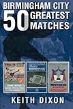 Birmingham City: 50 Greatest M