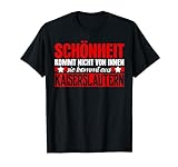 Schönheit aus Kaiserslautern T-Shirt