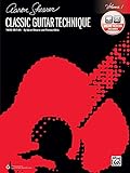 Classic Guitar Technique, Vol 1: Book & Online Audio (Shearer Series)