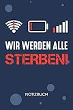 NOTIZBUCH A5 Blanko: Handy User SKIZZENBUCH - 120 Seiten für Notizen Skizzen Zeichnungen - Akku leer Notizheft Kein Internet - Witze Geschenk für Spaßvogel Scherzkeks Witzbold