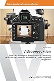 Videoproduktion: Eine Darstellung des Angebotes der University Relations der Software AG und die Erstellung eines Imagefilms