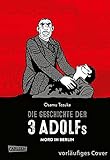 Die Geschichte der 3 Adolfs 1: Mord in Berlin (1)