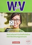 W plus V - Wirtschaft für Fachoberschulen und Höhere Berufsfachschulen - BWL mit Rewe - Fachhochschulreife Nordrhein-Westfalen - Ausgabe 2019 - Band ... BWL mit Rechnungswesen - Schulbuch