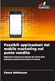 Possibili applicazioni del mobile marketing nel punto vendita: Migliorare l'esperienza digitale dei clienti delle aziende di manutenzione auto in Austria