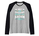 Dat Is So Ein Aachen Ding T Shirt I Deutsche Stadt T Shirt Raglan