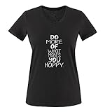 Comedy Shirts - Do More of What Makes You Happy. - Damen V-Neck T-Shirt - Schwarz/Weiss Gr. M