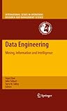 Data Engineering: Mining, Information and Intelligence (International Series in Operations Research & Management Science Book 132) (English Edition)