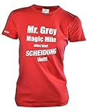 Jayess MR. Grey - Magic Mike - Alles KLAR Scheidung LÄUFT - Rot - Women T-Shirt by Gr. XXL