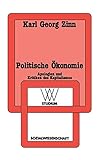 Politische Ökonomie: Apologien Und Kritiken Des Kapitalismus (Wv Studium) (German Edition) (wv studium, 150, Band 150)
