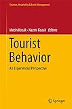 Tourist Behavior: An Experiential Perspective (Tourism, Hospitality & Event Management) (English Edition)