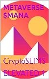 METAVERSE $MANA : CryptoSLIMS (English Edition)