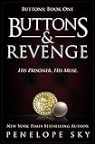 Buttons and Revenge: An Alpha Male Dark Mafia Romance (Beyond Buttons Series Book 1) (English Edition)