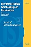 New Trends in Data Warehousing and Data Analysis (Annals of Information Systems), Volume 3 (Annals of Information Systems, 3, Band 3)