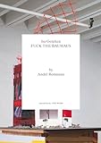 Isa Genzken: Fuck the Bauhaus (Afterall Books / One Work) (English Edition)