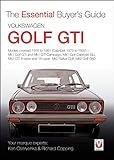 VW Golf GTI: The Essential Buyer’s Guide (Essential Buyer's Guide series) (English Edition)