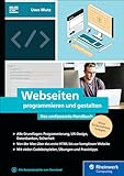 Webseiten programmieren und gestalten: Das umfassende Handb