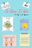 I'm Here To Win: I'm Here To Win “ It's Okay To Be Different ”: A Daily Food Journal to Help You Become the Best Version of Yourself, (100 Days Meal and Activity Tracker to Cultivate a Better You)