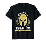 Si Vis Pacem Para Bellum – Spartiaten-Helm Motivation T-Shirt