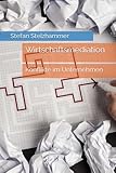 Wirtschaftsmediation: Konflikte im U
