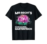 Mir Reichts Gartenteich Bauen Fischteich Anlegen Gartenwitze T-S
