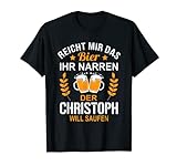 Christoph Name Lustiger Spruch Geburtstag Bier Spruch T-Shirt