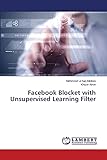 Facebook Blocket with Unsupervised Learning Filter