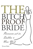 The BITCH-PROOF BRIDE (Romantic Comedy in Dublin & New York series Book 3) (English Edition)