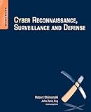 Cyber Reconnaissance, Surveillance and Defense (English Edition)