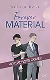 Forever Material (Boyfriend Material, Band 2)