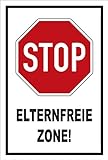 Schild - Stop - Halt - Eltern-freie Zone – 30x20cm mit Bohrlöchern | stabile 3mm starke PVC Hartschaumplatte – S00357-010-A +++ in 20 Varianten erhältlich