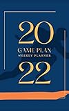 Game Plan 2022: Weekly Planner (English Edition)