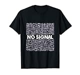 Kein Signal Fernseher TV Analog Fernsehen Bildschirm PC T-Shirt