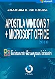 Apostila Do Windows 7 Com Microsoft Office 2010 (Portuguese Edition)