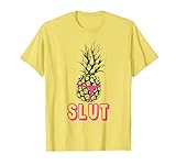 Ananas Pflanze pineapple Ananaspflanze Slut T-Shirt