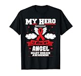 My Hero Is Now My Angel Herz-Kreislauf-Geschenk T-Shirt