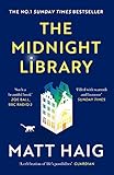 The Midnight Library: The No.1 Sunday Times bestseller and worldwide phenomenon