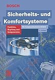 Sicherheits- und Komfortsysteme: Funktion, Regelung und Komponenten (Bosch Fachinformation Automobil) (German Edition)