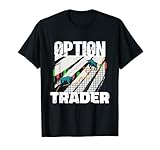 Optionshändler Börse Handel mit Anlegeroptionen T-Shirt