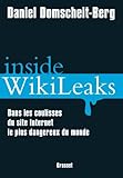 Inside Wikileaks, Dans les coulisses du site Internet le plus dangereux du monde