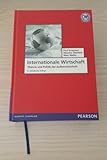 Internationale Wirtschaft: Theorie und Politik der Außenwirtschaft (Pearson Studium - Economic BWL)