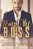 Tempt The Boss (Tempt Series, Band 1)