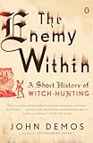 The Enemy Within: A Short History of Witch-hunting