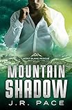 Mountain Shadow: a Search and Rescue Romance (Mont Blanc Rescue Book 4) (English Edition)