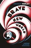 Brave New World: Huxley Aldous
