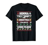 Hömma All I Want For Christmas Is getz Lecker Pilsner Bier T-Shirt