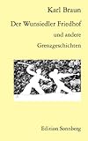 Der Wunsiedler Friedhof und andere Grenzg