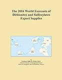 The 2016 World Forecasts of Dithionites and Sulfoxylates Export Supplies
