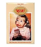 Wawi Blechschild Das Schokoladen Mädchen seit 1957