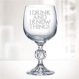 Weinkelch mit englischsprachiger Aufschrift: „I Drink and I Know Things“, inspiriert von „Game of Thrones“ (313 ml)
